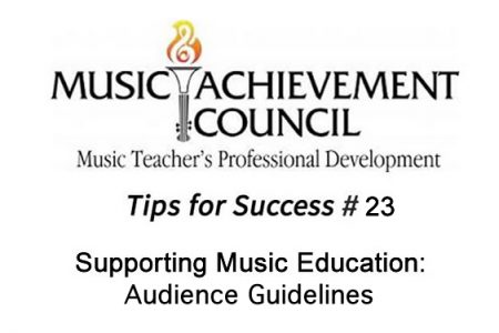 Music Achievement Council Tip 23 Audience Guidelines